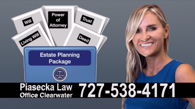 Wills and Trusts Lawyer Clearwater Estate Planning, Wills, Trusts, Flat fee, Attorney, Lawyer, Clearwater, Florida, Agnieszka Piasecka, Aga Piasecka, Probate, Power of Attorney 23