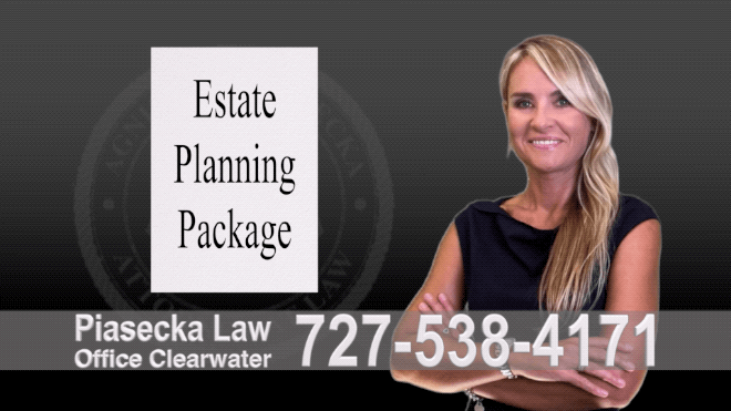 Wills and Trusts Lawyer Clearwater Estate Planning, Wills, Trusts, Power of Attorney, Living Will, Deed, Florida, Agnieszka Piasecka, Aga Piasecka, Attorney, Lawyer 3