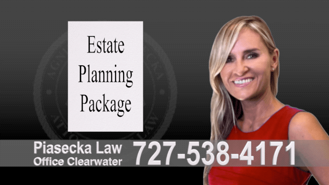 Wills and Trusts Lawyer Clearwater Estate Planning, Wills, Trusts, Power of Attorney, Living Will, Deed, Florida, Agnieszka Piasecka, Aga Piasecka, Attorney, Lawyer 4